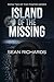 Island of the Missing: Book...