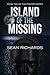 Island of the Missing by Sean Richards