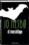El murciélago by Jo Nesbø