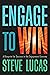 Engage to Win: A Blueprint ...