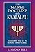 The Secret Doctrine of the Kabbalah: Recovering the Key to Hebraic Sacred Science
