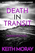 Death In Transit: Murder most foul...