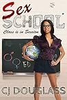 Class is in Session (Sex School #1)