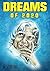 Dreams Of 2020: Dreams Of 2...