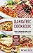 Bariatric Cookbook: Healthy...