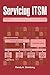 Servicing ITSM: A Handbook of Service Descriptions for It Service Managers and a Means for Building Them