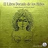 El Libro Dorado de los Niños (Spanish Edition)