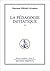 La Pédagogie Initiatique 1 (The Complete Works, #27)