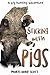 Sticking with Pigs