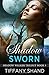 Shadow Sworn (Shadow Walker Trilogy)