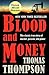 Blood and Money by Thomas Thompson