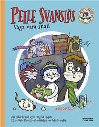 Pelle Svanslös Våga vara snäll (Hardcover)