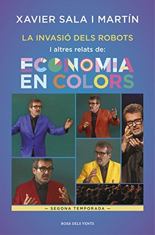 La invasió dels robots i altres relats d'Economia en colors: Segona temporada (Kindle Edition)