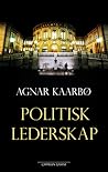 Politisk lederskap: Beretninger fra statsrådskontorene