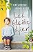 Ich bleibe hier (German Edition)