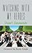 Watching With My Heroes by Stuart Simmonds