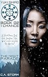 1 Chance (Yuki Shiro: The Night Parade, #1)