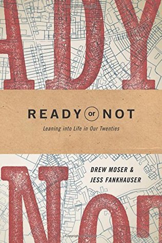 Ready or Not: Leaning into Life in Our Twenties (Paperback)