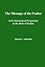 The Message of the Psalter: An Eschatological Programme in the Book of Psalms