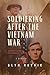 Soldiering After The Vietna...