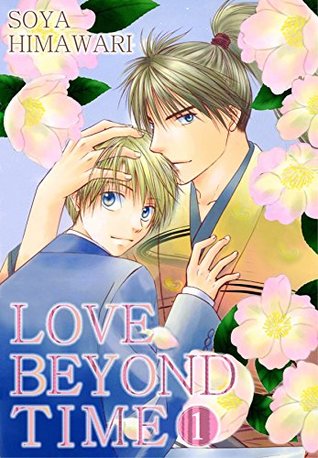 Love Beyond Time Yaoi Manga Vol 1 By Soya Himawari