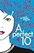 A Perfect 10