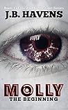 Molly: The Beginning (Zombie Instinct, #1)