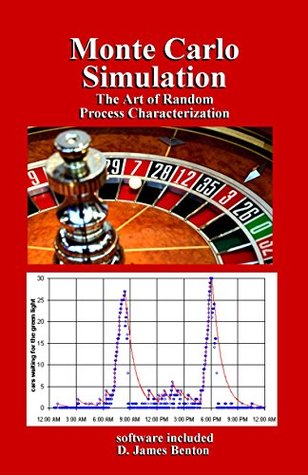 Monte Carlo Simulation: The Art of Random Process Characterization (Kindle Edition)