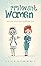 Irrelevant Women: A Story o...