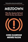 Meltdown: Why Our Systems Fail and What We Can Do about It Book cover for Meltdown: Why Our Systems Fail and What We Can Do about It