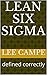 Lean Six Sigma by Lee campe