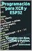 Programación para XC8 y ESP...