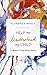 Help Me Understand My Child by Florence Bracy