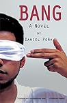 Bang: A Novel