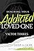 Reaching Your Addicted Love...