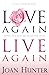 Love Again, Live Again: Res...