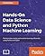 Hands-On Data Science and Python Machine Learning