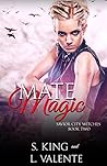 Mate Magic (Savior City Witches, #2)