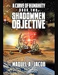 Shadowmen Objective