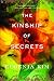 The Kinship of Secrets by Eugenia Kim