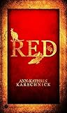 RED by Ann-Kathrin Karschnick