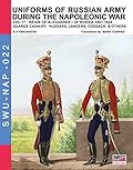 Uniforms of Russian army during the Napoleonic war Vol. 17 : Guards cavalry: Hussars, lancers and cossacks