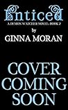 Enticed by Ginna Moran