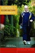 Howard's Second and Third Governments: Australian Commonwealth Administration 1998-2004