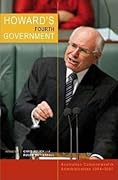 Howard's Fourth Government: Australian Commonwealth Administration 2004-2007