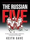 The Russian Five:...