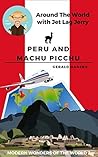 Peru and Machu Pi...