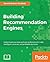 Building Recommendation Engines