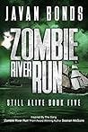 Zombie River Run (Still Alive #5)