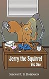 Jerry the Squirre...